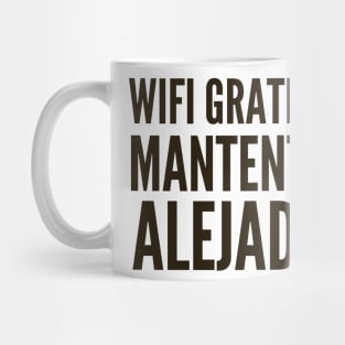 Ciberseguridad Wifi Gratis Mantente Alejado Mug